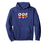 Oof Funny Saying Meme Hoodie