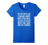 Ain't No Party Like A Gatsby Party Funny T Shirt
