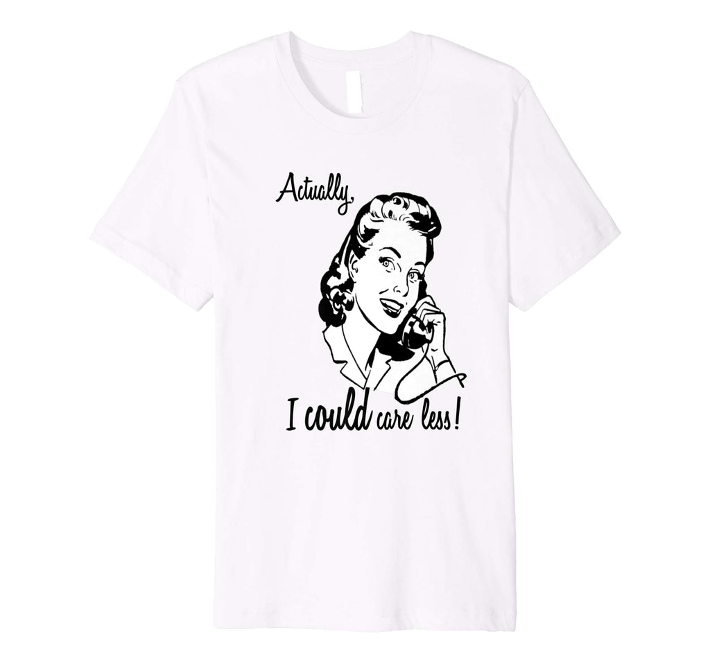 Actually I COULD Care Less Funny Sarcastic Graphic T Shirt