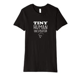 Tiny Human Incubator Funny Pregnancy T-shirt for Moms to Be