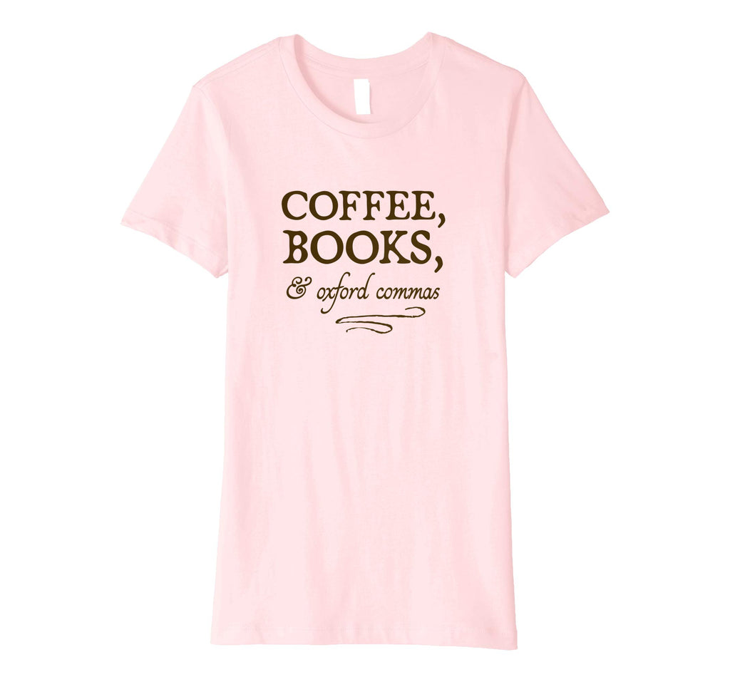 &quot;Coffee, Books, &amp; Oxford Commas&quot; - funny grammar t-shirt