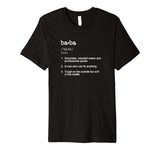 Baba Definition T Shirt - Funny Cool Present Gift Tee