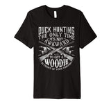 Duck Hunting T shirt Men Women Funny Hunter Friends Gifts