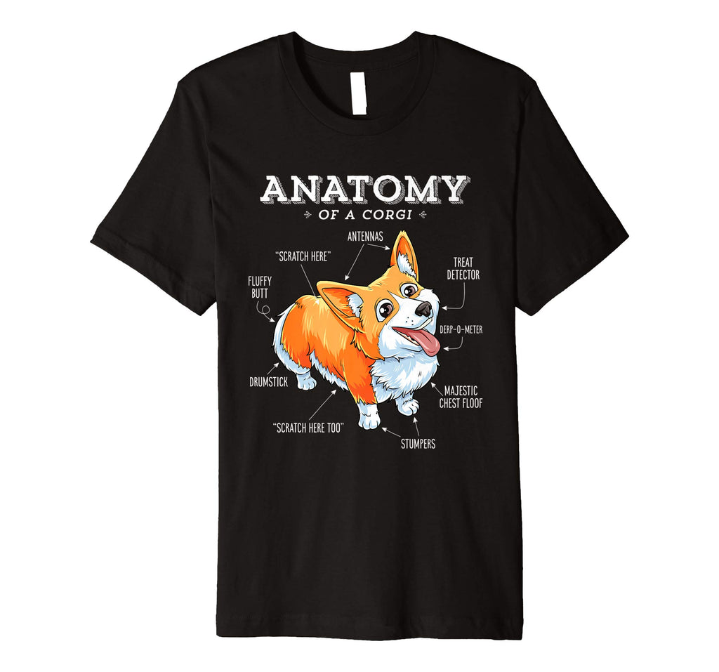 Anatomy of a Corgi T-Shirt Funny Corgis Dog Puppy Shirt Tees
