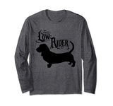 Basset Hound Low Rider Funny Long Sleeve T-Shirt