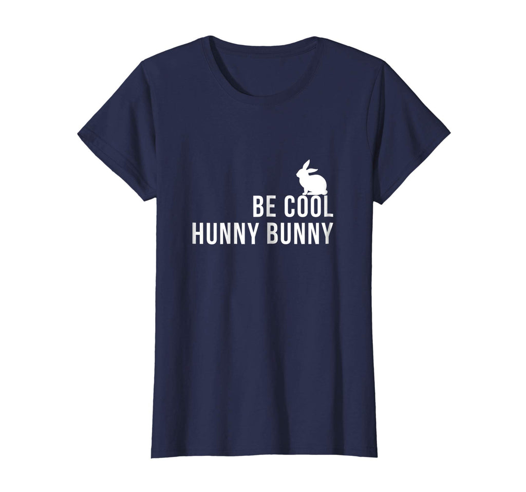 Be Cool Hunny Bunny Funny 90s Movie TShirts
