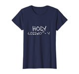 Holy Moley Avogadro Mole Carbon Funny Chemistry T-Shirt