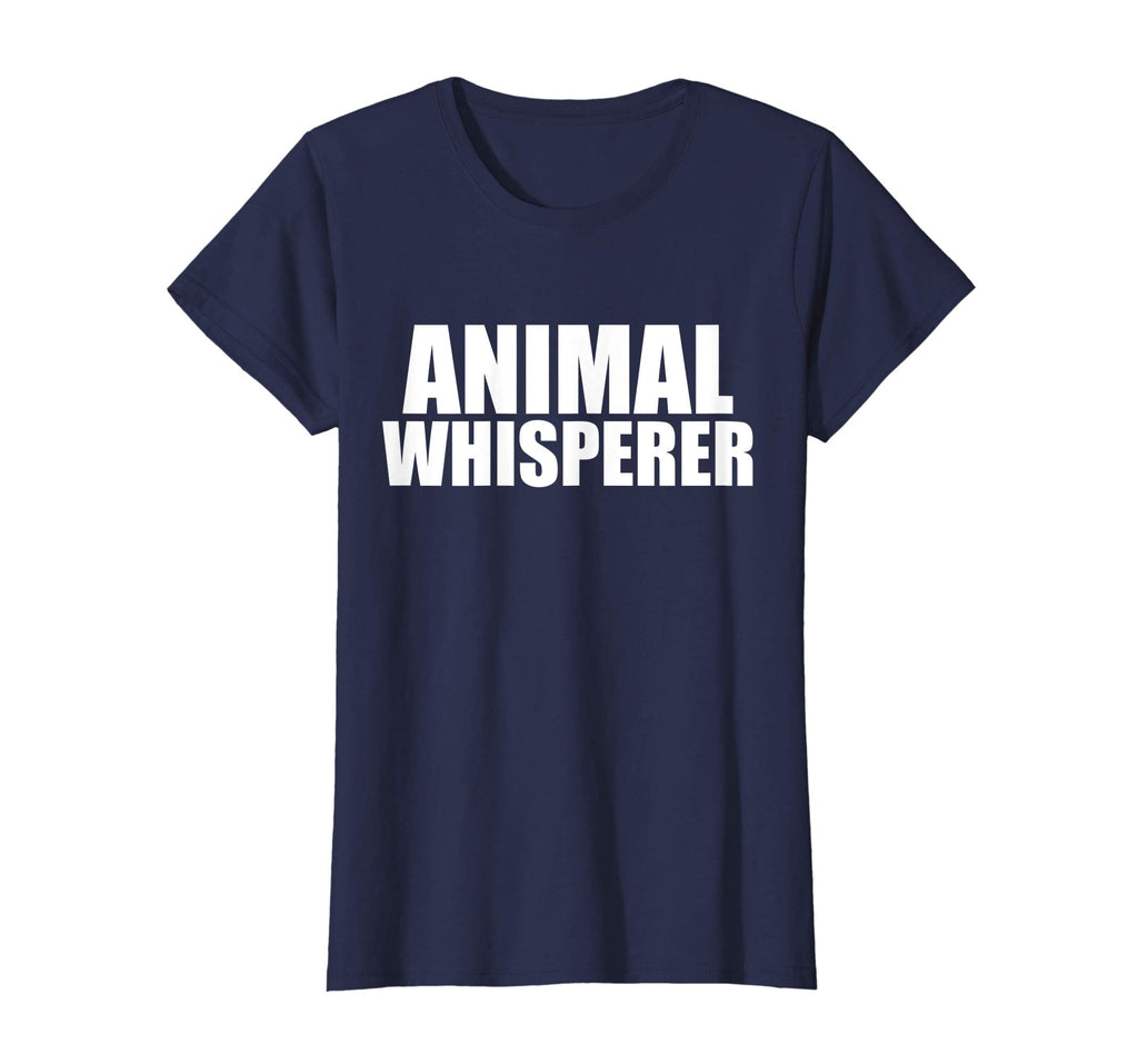 Animal Whisperer Funny T-shirt Animal Lover Animal Activist