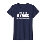 9 Year Anniversary Shirt | Funny Relationship Gifts for Him