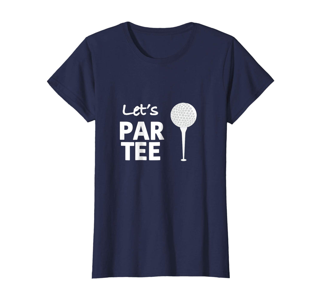 Let's Par Tee (Party) Funny Golf T Shirt for Golfers!