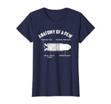 Anatomy Of A Pew Shirt Funny Bullet Gun Lover Gift Gun Owner