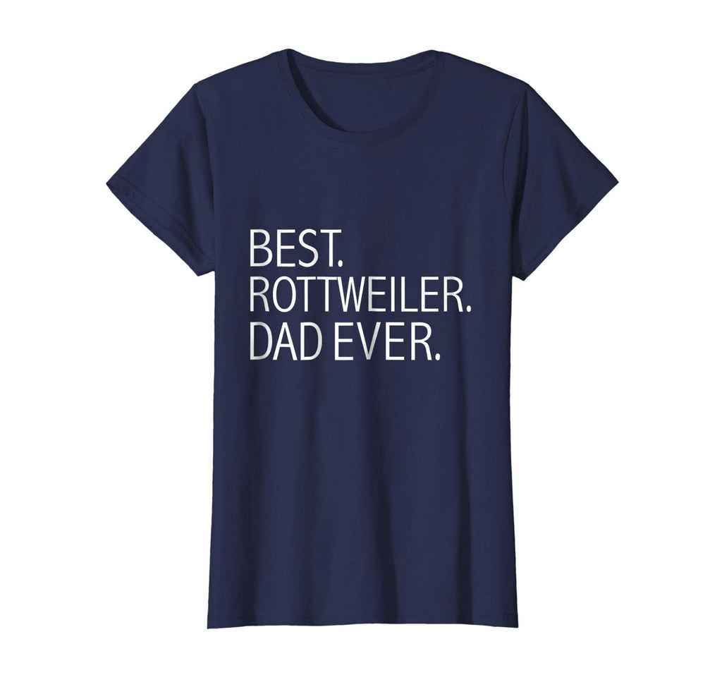 Best Rottweiler Dad Ever Funny T-shirt Dog Dad Owners