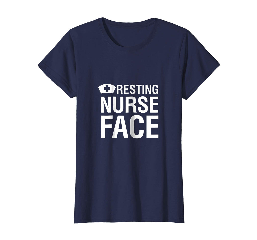Resting Nurse Face | Funny &amp; Snarky Gift &amp; T-Shirt W000018
