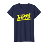 May The Lord Be With You shirt - Funny Christian T-shirt