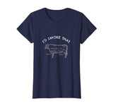 I'd Smoke That Cow T-Shirt Funny Smoking BBQ Grilling Gift