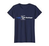 Fuze Hostage - Funny Gaming Shirt