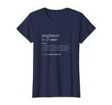 Engineer Definition T Shirt, Funny Engineering Gift