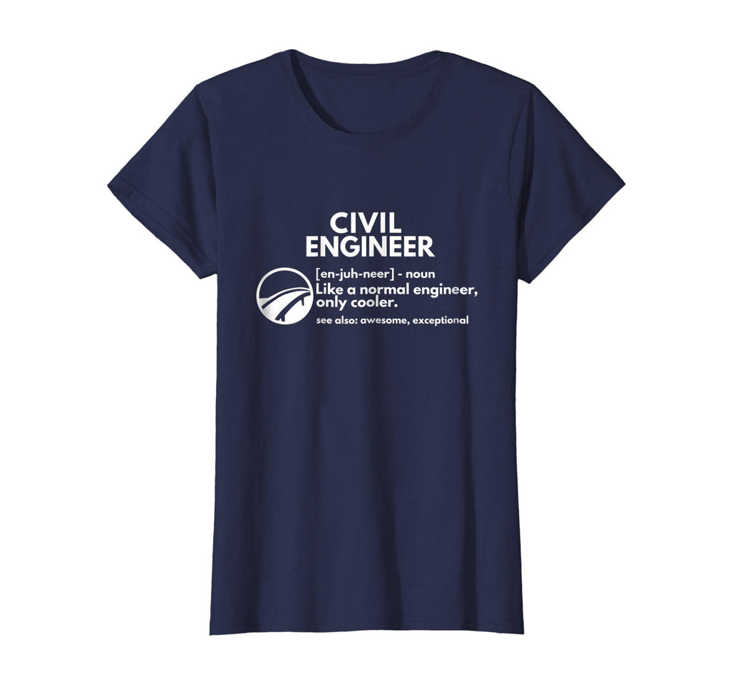 Civil Engineer Definition Funny Engineering T shirt