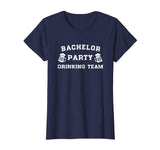 Bachelor Party Drinking Team, funny best men t-shirts