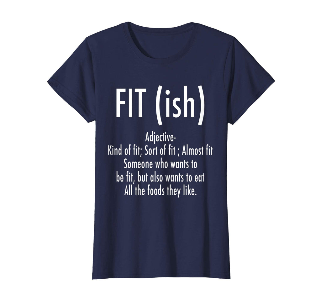 Fit (ish) Word Definition - Funny Workout Fitness T-Shirt