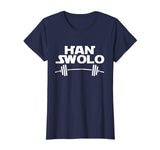 Han Swolo Gym Weightlifting Funny T-shirt