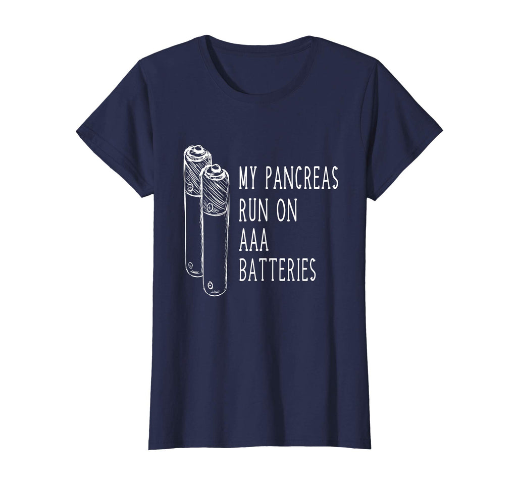 Funny Type 1 Diabetic Shirt - Pancreas Runs On AAA Batteries