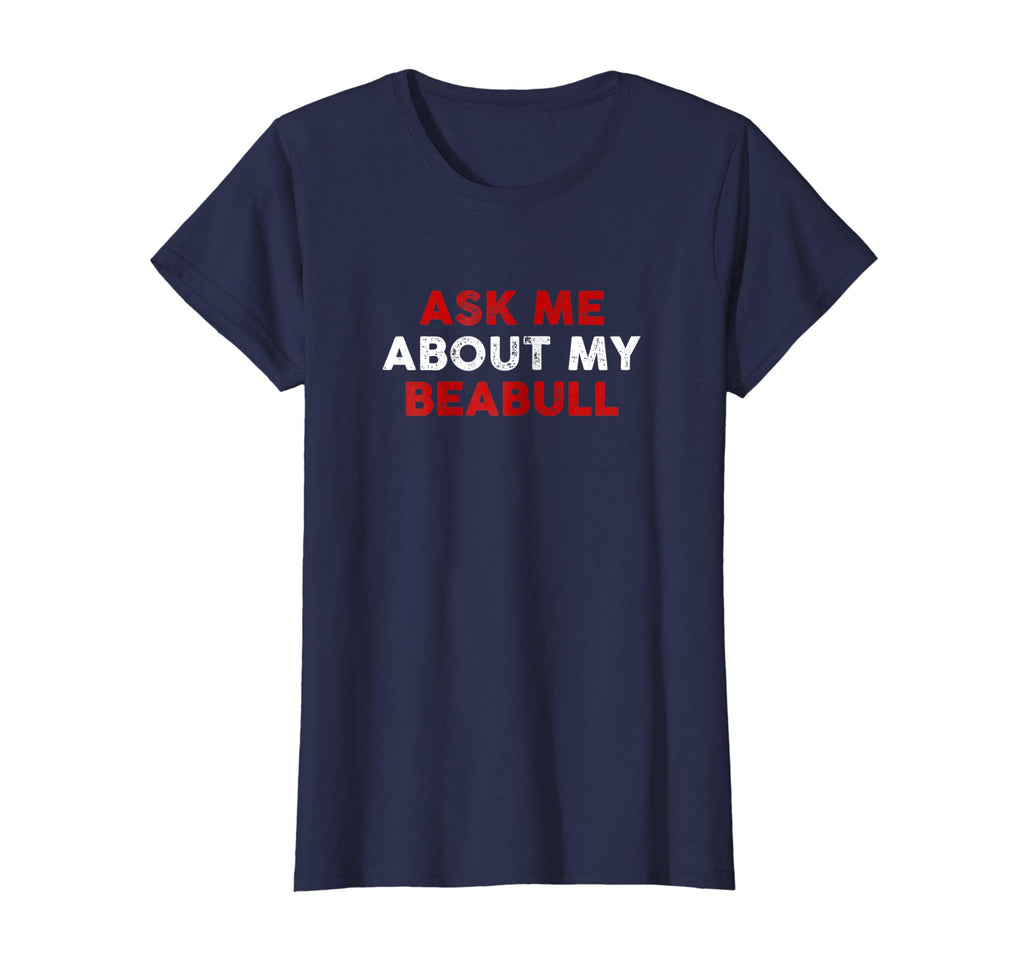 Ask Me about My Beabull Shirt Funny Beabulls Dog Lovers Tee