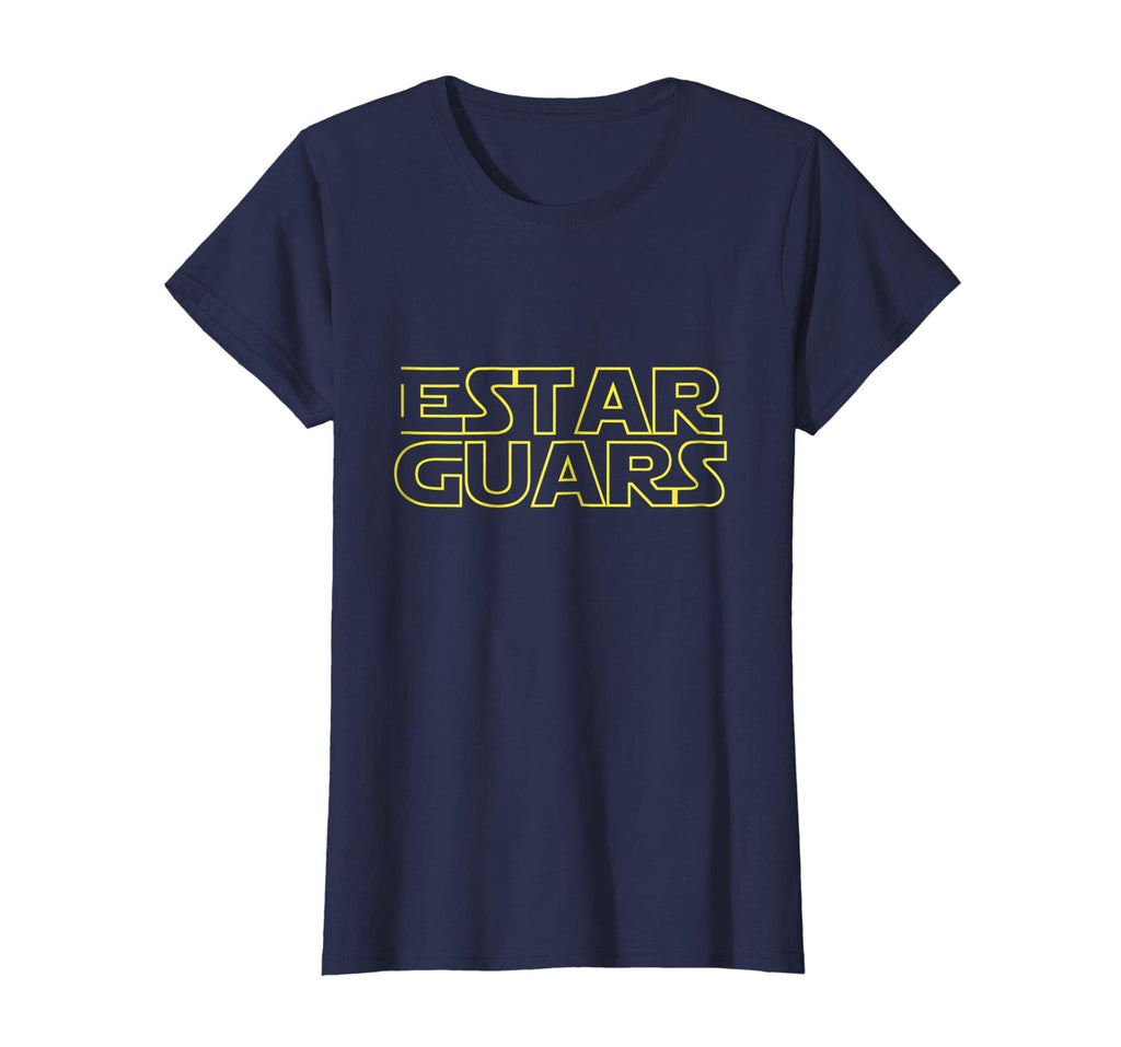 Estar Guars Shirt - Funny Spanish Version
