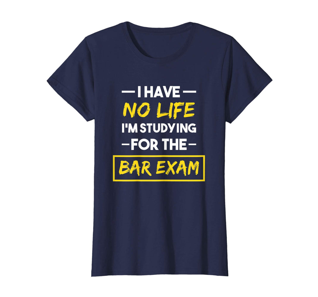 Bar Exam Shirt Funny Law School Graduation Gifts
