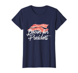 Bacon For President T-Shirt - Funny Political Pork Joke Tee