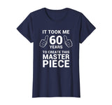 Funny 60 Years Old Joke Shirt 60th Birthday Gag Gift Idea