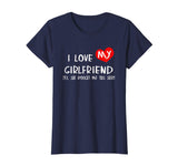 Funny &quot;I Love My Girlfriend&quot; T-Shirt Gift