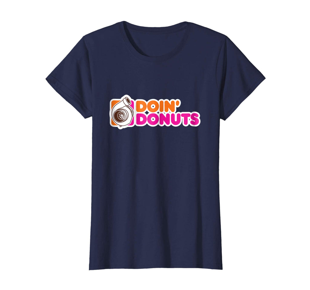 Doin' Donuts - Funny Drift Racing Car Enthusiast T-Shirt