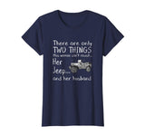 Womens Only Two Things This Woman Can't Resist Her Jeep Funny shirt