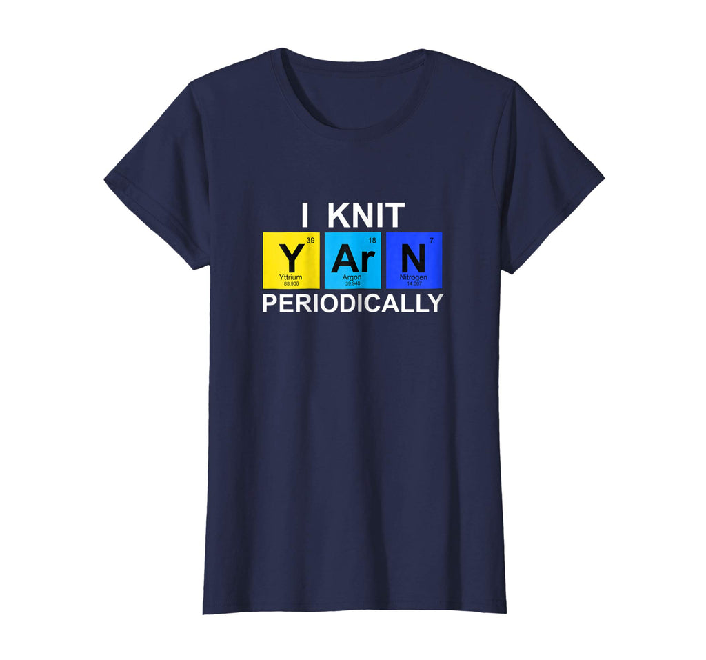 I Knit Yarn Periodically T-shirt - Funny Knitting Tee