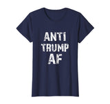 Anti Trump AF funny Impeach Him President T-shirt