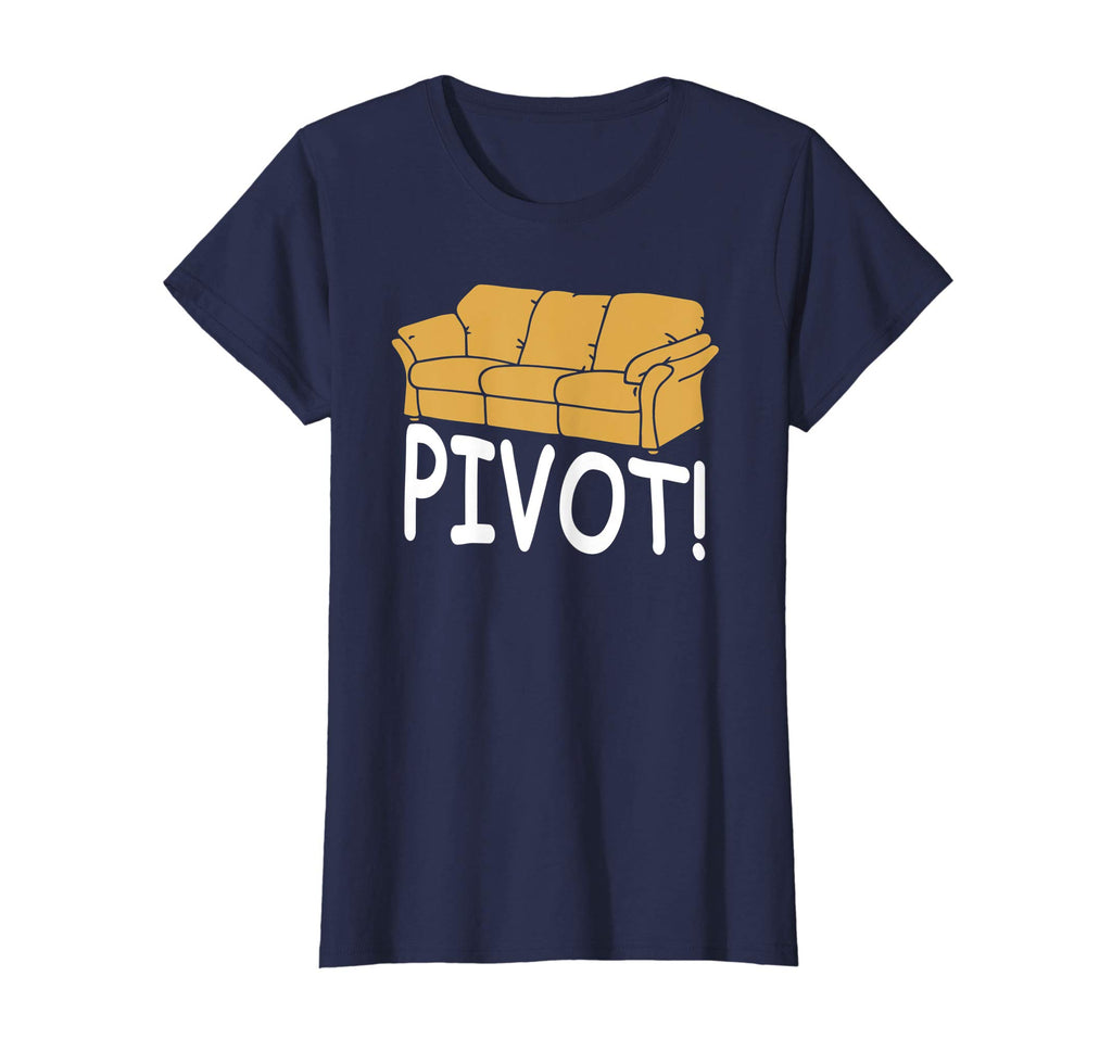 &quot;Pivot&quot; Funny Couch Moving Tshirt For Friends Family Gifts