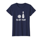 I'd Hit That Funny Bowling, Bowler Gift Distressed T-Shirt