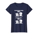 Funny Programmer T-Shirt - Code Works Why Meme Tee