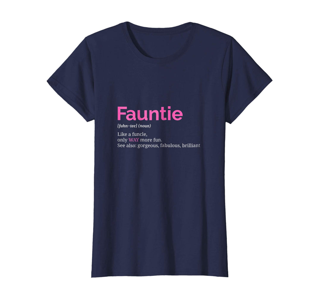 Fauntie TShirt Auntie T Shirt Funny Aunt Gift Favorite Tee