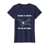 Aviation Broke Funny T-Shirt