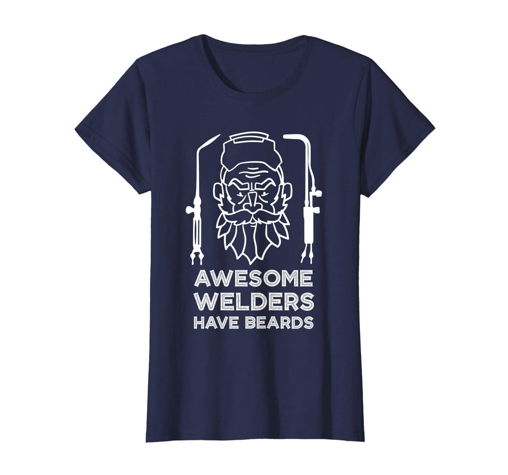 Awesome Welders Have Beards Shirt | Funny Proud Welder Gift