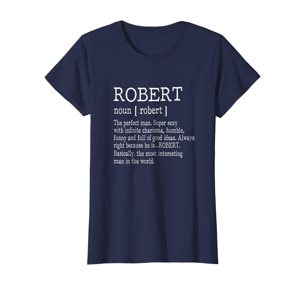 Adult Definition - First Name Robert Men T-Shirt Funny