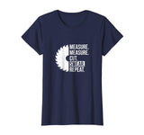 Funny Dad Shirt Measure Cut Swear Handyman Father Day Tshirt