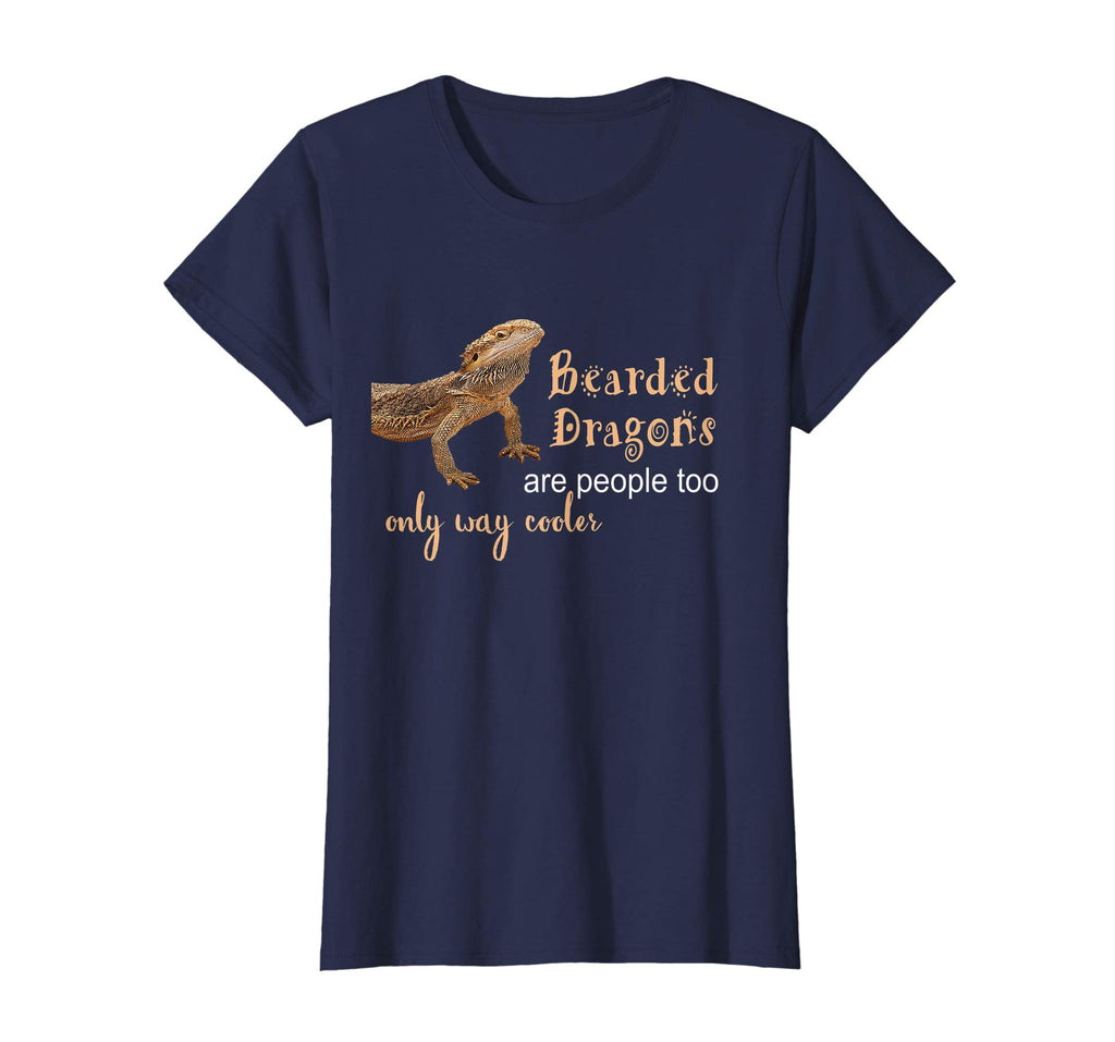 Bearded Dragon Lizards are People Too Funny T Shirt