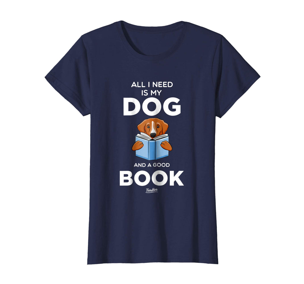 All I Need Is My Dog And A Good Book Funny Book Lover Shirt