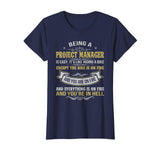 BEING A PROJECT MANAGER FUNNY T-SHIRTS | PROJECT MANAGER JOB