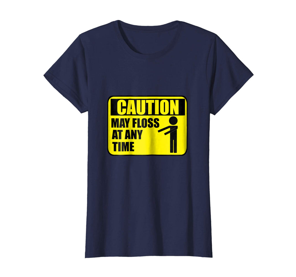 Floss Dance Caution May Floss At Any Time Funny Tshirt Gift