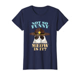 super state trooper cat shirt - not so funny meow is it gift