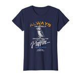 Always Be Yourself Shirt Be A Puffin Funny Gift Love Iceland